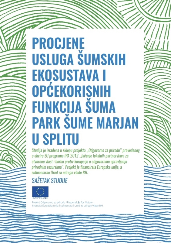 Procjene usluga šumskih ekosustava i općekorisnih funkcija šuma Park šume Marjan u Splitu (2015)